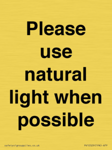 Please use natural light when possible
